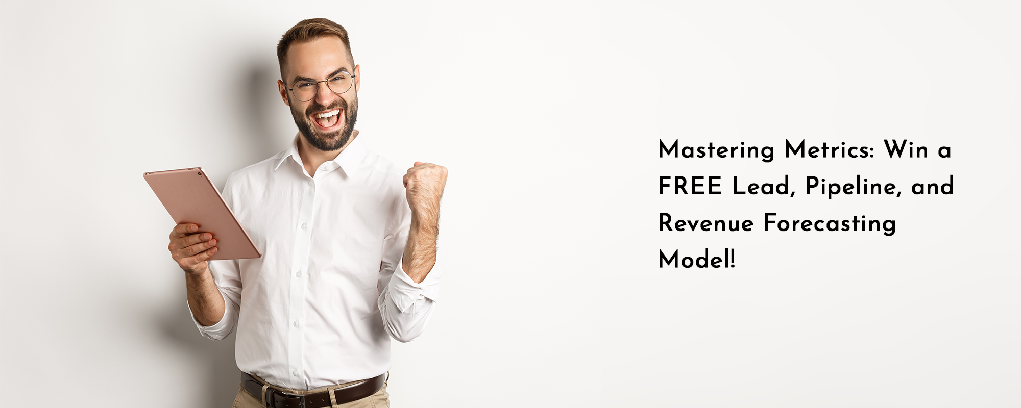 Mastering Metrics: Win a FREE Lead, Pipeline, and Revenue Forecasting Model!”