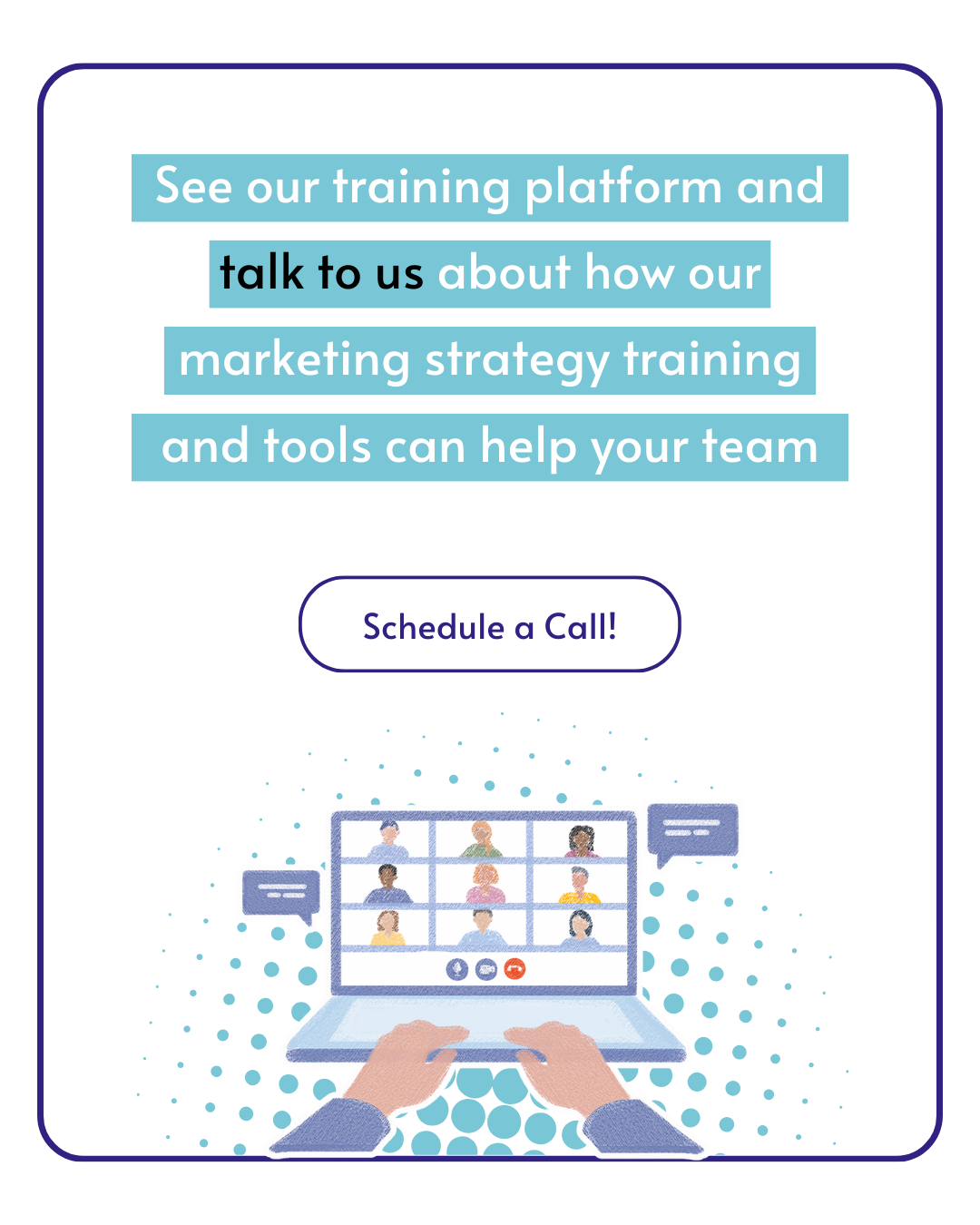 Schedule a call to talk about how GOTO Market Institute's marketing training can help your team.